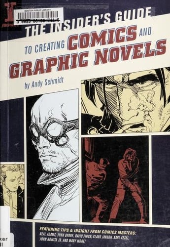 The insider's guide to creating comics and graphic novels