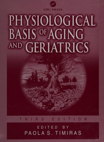 Physiological basis of aging and geriatrics