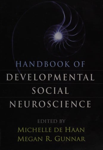 Handbook of developmental social neuroscience