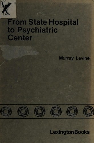 From state hospital to psychiatric center