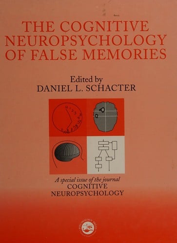 The cognitive neuropsychology of false memories