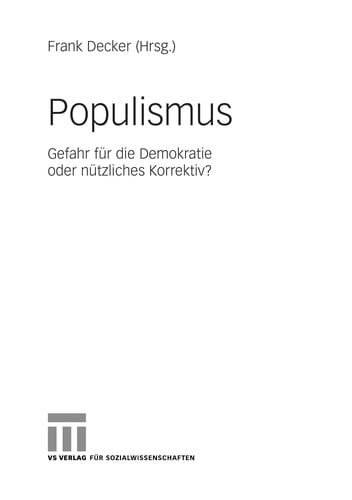 Populismus: Gefahr f ur die Demokratie oder n utzliches Korrektiv?