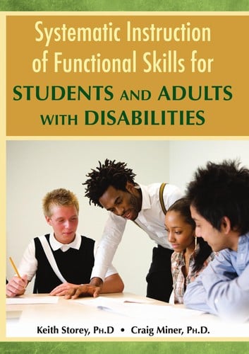 Systematic instruction of functional skills for students and adults with disabilities