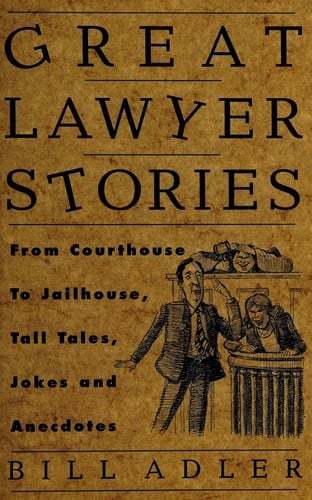 Great lawyer stories