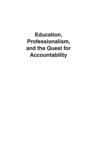 Education, professionalism and the quest for accountability