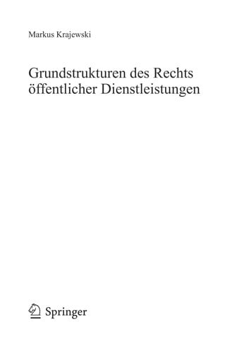 Grundstrukturen des Rechts o ffentlicher Dienstleistungen