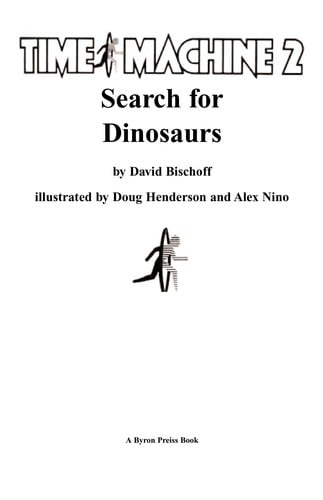 Search for dinosaurs