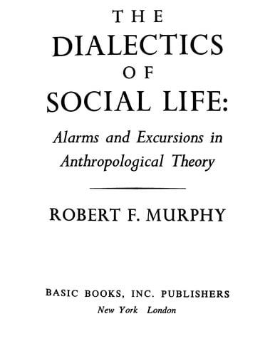 The dialectics of social life