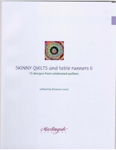 Skinny quilts and table runners II