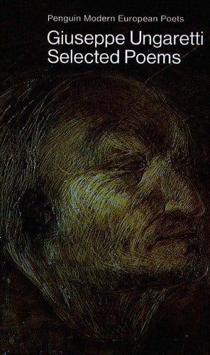 Ungaretti, The Selected Poems of Giuseppi (Penguin modern European poets)