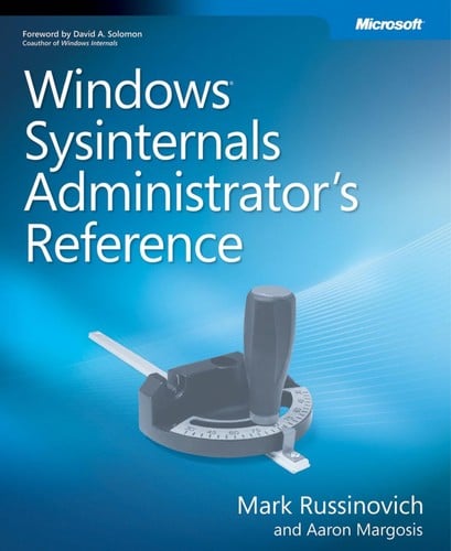 Windows sysinternals administrator's reference