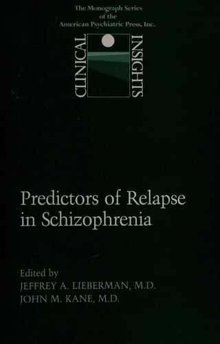 Predictors of relapse in schizophrenia
