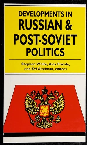Developments in Russian and post-Soviet politics