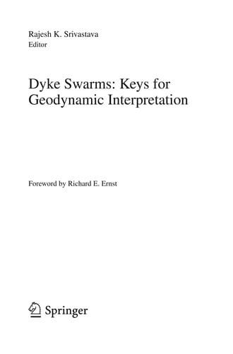 Dyke Swarms: Keys for Geodynamic Interpretation