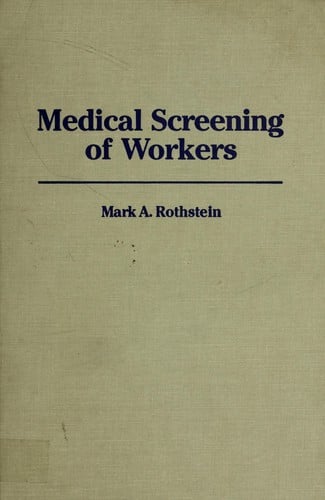 Medical screening of workers