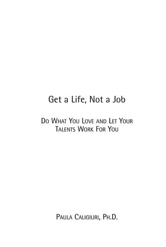 Get a life, not a job