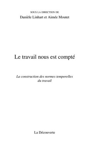 Le travail nous est compté