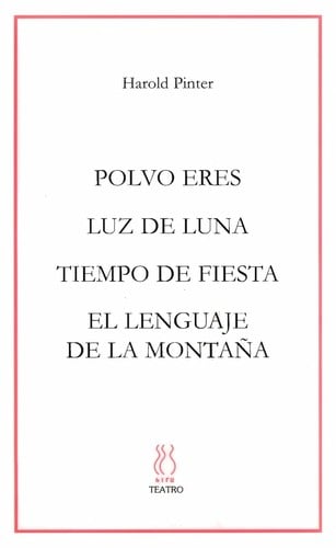 Polvo eres ; Luz de luna ; Tiempo de fiesta ; El lenguaje de la montan a