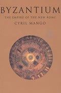 Byzantium : the empire of New Rome