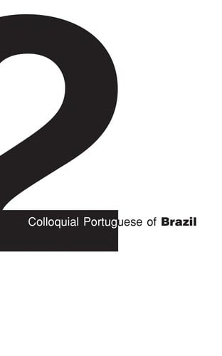 Colloquial Portuguese of Brazil 2