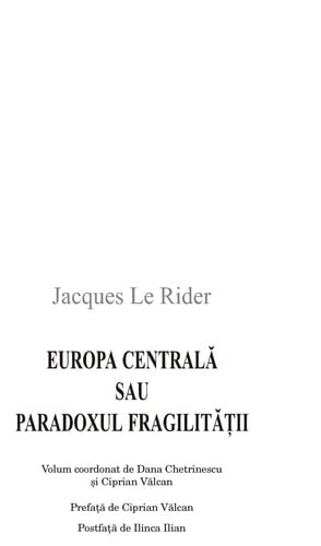 Europa Centrala  sau Paradoxul fragilita t ʹii