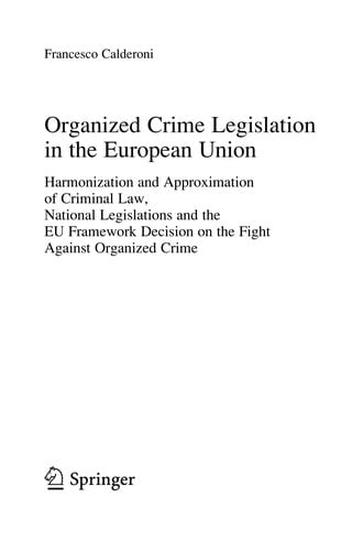 Organized crime legislation in the European Union