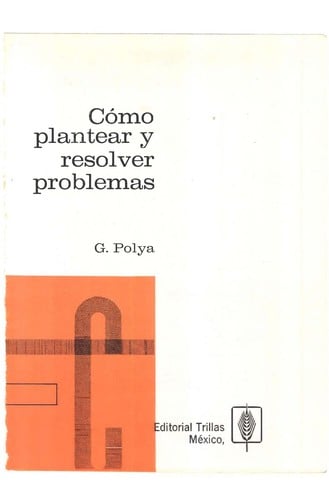 Cómo plantear y resolver problemas