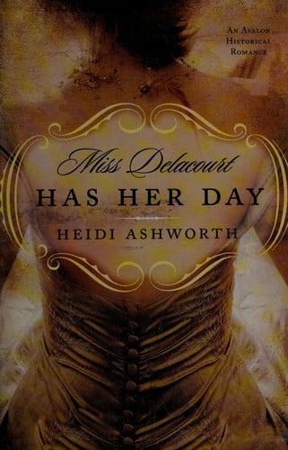 Miss Delacourt has her day