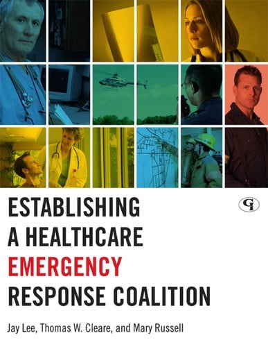 Establishing a healthcare emergency response coalition