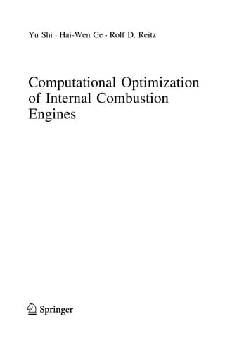 Computational optimization of internal combustion engines