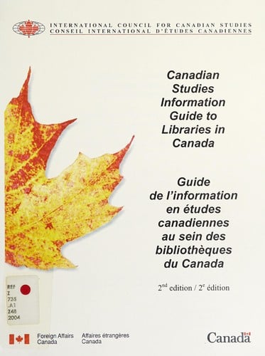 Canadian studies information guide to libraries in Canada