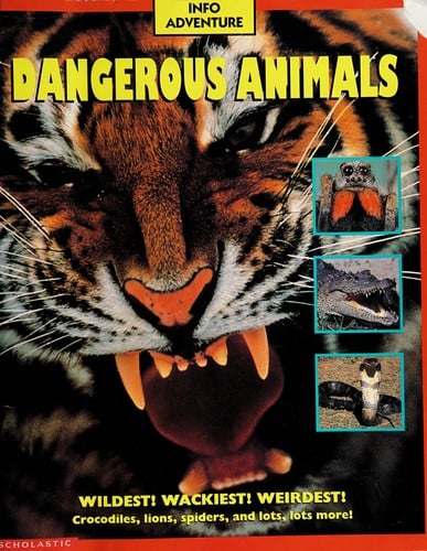 Dangerous animals