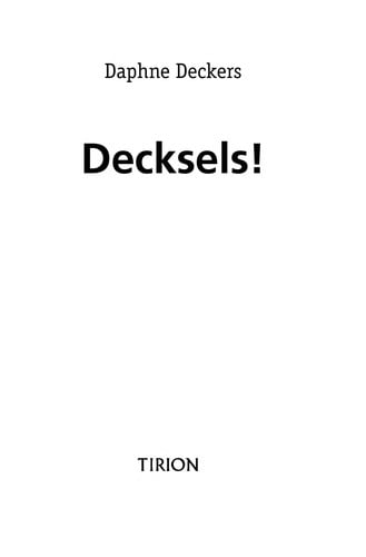 Decksels!