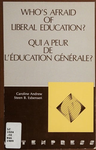 Who's afraid of liberal education?