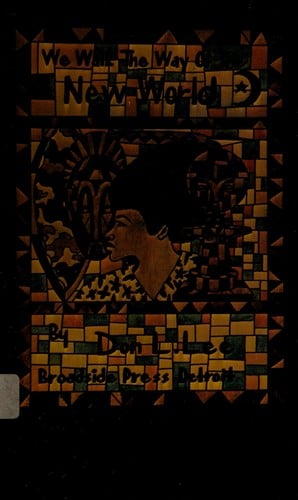 We walk the way of the New World