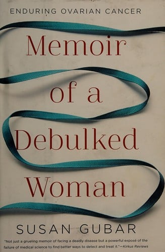 Memoir of a debulked woman