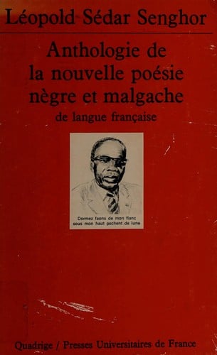 Anthologie de la nouvelle poésie nègre et malgache de langue française