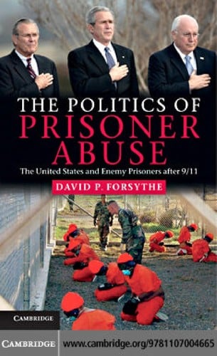 The politics of prisoner abuse