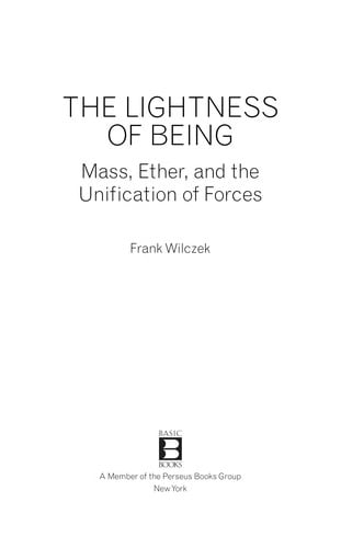 The lightness of being