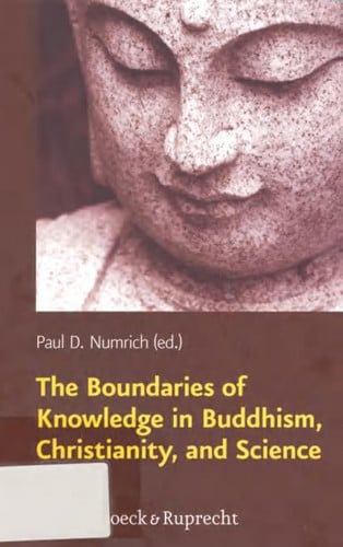 The boundaries of knowledge in Buddhism, Christianity, and science