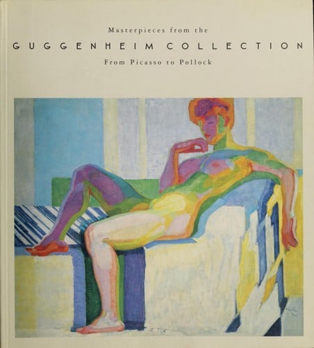 Masterpieces from the Guggenheim collection