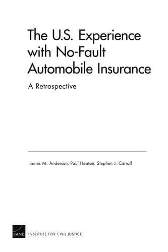 The U.S. experience with no-fault automobile insurance