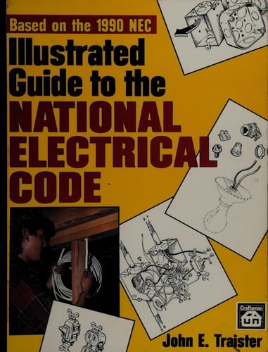 Illustrated guide to the National electrical code