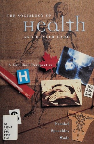 The sociology of health and health care