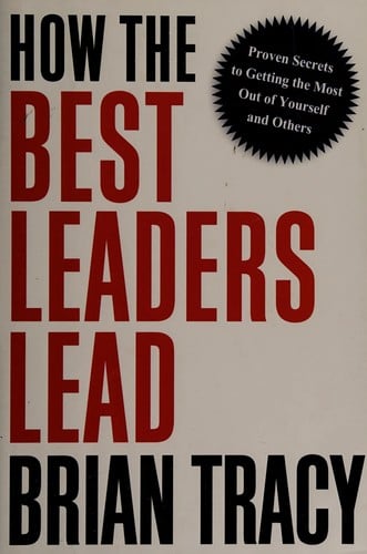 How the best leaders lead