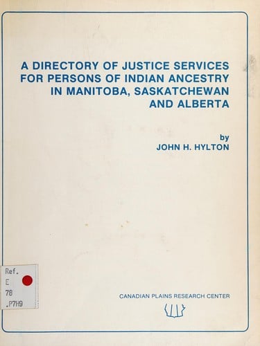 A directory of justice services for persons of Indian ancestry in Manitoba, Saskatchewan and Alberta