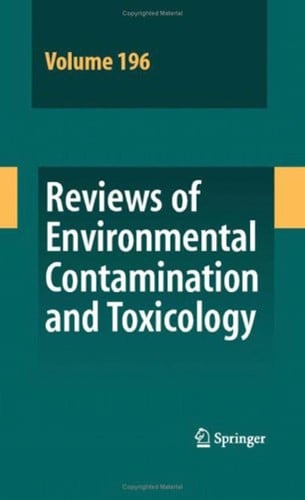 Reviews of Environmental Contamination and Toxicology Vol 196