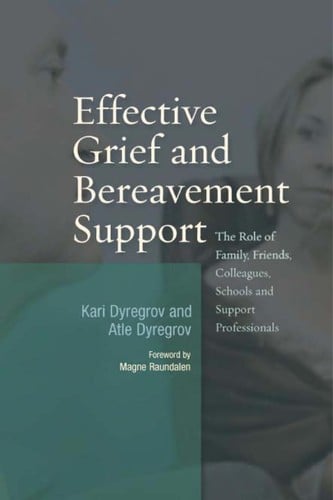 Effective grief and bereavement support