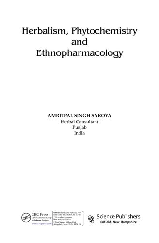 Herbalism, phytochemistry, and ethnopharmacology