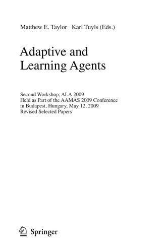 Adaptive and Learning Agents